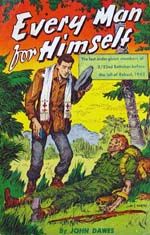 Cover of <i>Every Man for Himself</i> by John Dawes